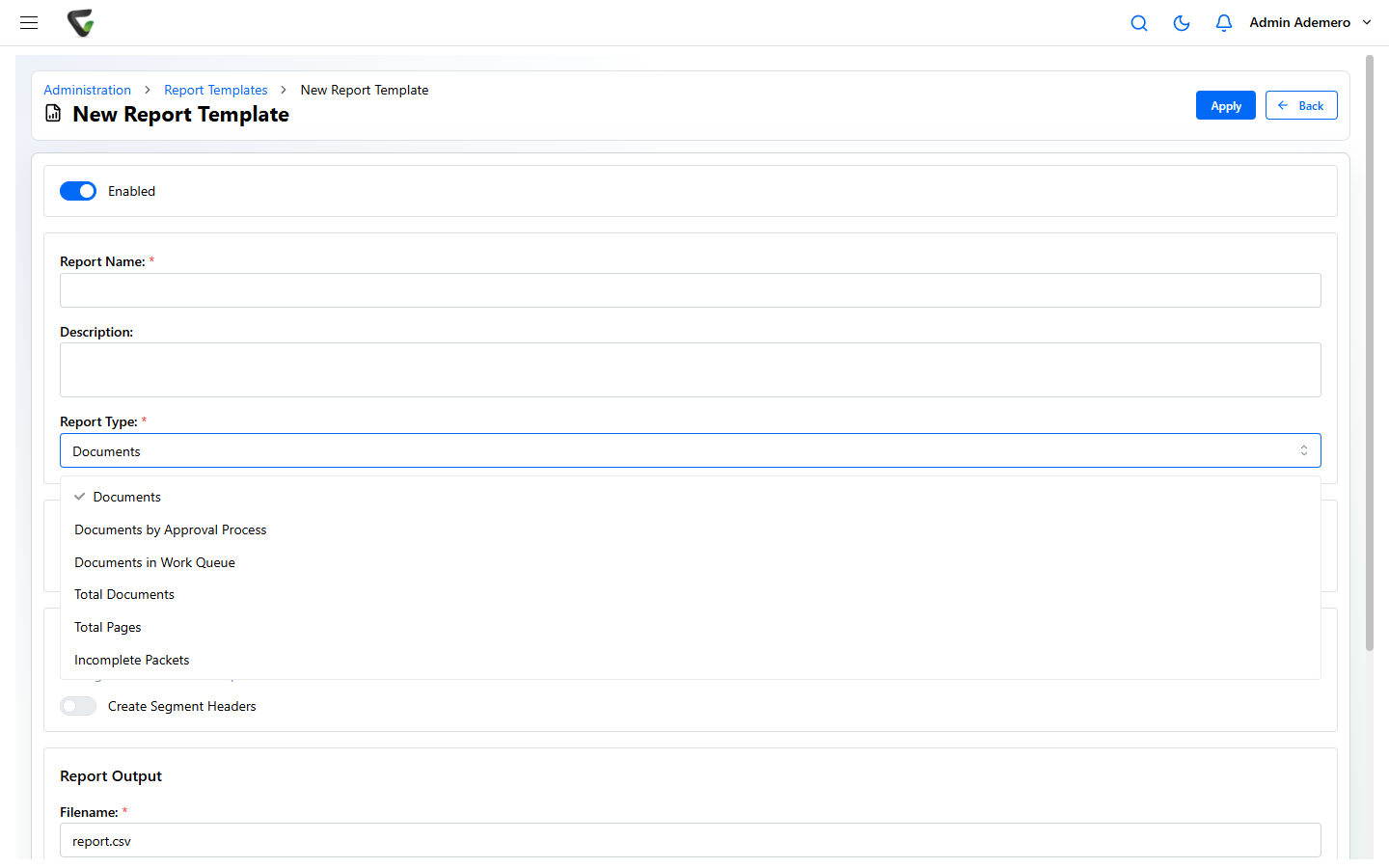 The Report Type dropdown open, showing Documents, Documents by Approval Process, Documents in Work Queue, Total Documents, Total Pages, and Incomplete Packets.